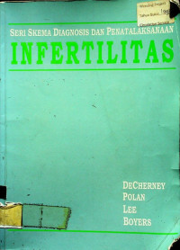 INFERTILITAS: SERI SKEMA DIAGNOSIS DAN PENATALAKSANAAN