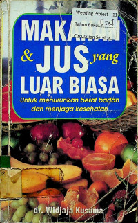 MAKANAN &  JUS yang LUAR BIASA