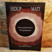 HIDUP Setelah MATI : Menjebarkan Perjalanan