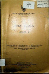 Majelis Permusyawaratan Rakyat Republik Indonesia : Risalah Rapat Paripurna Ke-1 s/d Ke-3 (Lanjutan) Tanggal 1 November s/d 2 November 2001 Masa Sidang Tahunan MPR RI Tahun 2001(Buku ketiga jilid 1)