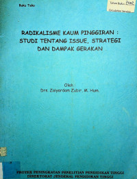 RADIKALISME KAUM PINGGIRAN: STUDI TENTANG ISSUE, STRATEGI DAN DAMPAK GERAKAN