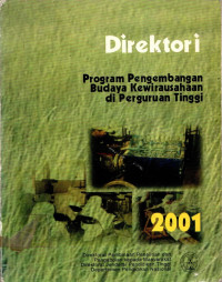 Direktori Program Pengembangan Budaya Kewirausahaan di Perguruan Tinggi 2001