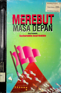 MEREBUT MASA DEPAN