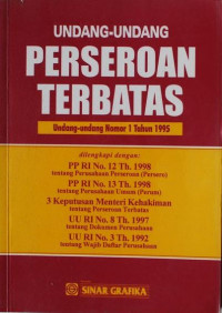 UNDANG-UNDANG PERSEROAN TERBATAS : Undang-Undang Nomor 1 Tahun 1995