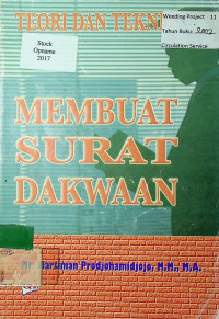 TEORI DAN TEKNIK: MEMBUAT SURAT DAKWAAN