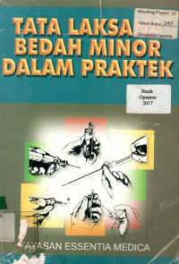 TATA LAKSANA BEDAH MINOR DALAM PRAKTEK