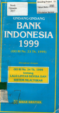 UNDANG - UNDANG BANK INDONESIA 1999 ( UU RI NO. 23 Th. 1999 )