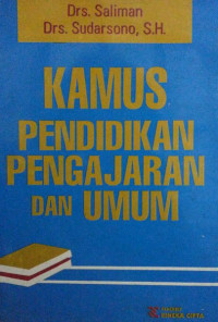 KAMUS PENDIDIKAN PENGAJARAN DAN UMUM