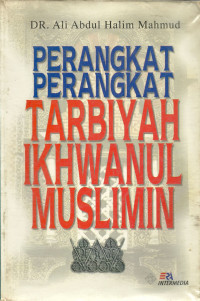 PERANGKAT - PERANGKAT TARBIYAH IKHWANUL MUSLIMIN