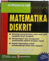 SERI PENYELESAIAN SOAL SCHAUM : MATEMATIKA DISKRIT JILID 2
