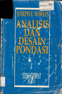 ANALISIS DAN DESAIN PONDASI: EDISI KEEMPAT JILID 2