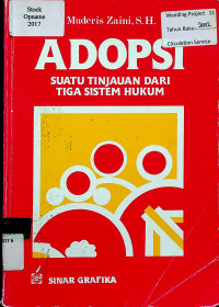 ADOPSI: SUATU TINJAUAN DARI TIGA SISTEM HUKUM