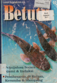 Betutu: Pemijahan Secara Alami & Induksi, Pembesaran di Kolam, Keramba & Hampang