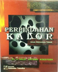 PERPINDAHAN KALOR: Untuk Mahasiswa Teknik