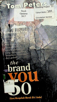 the brand you 50 (Cara Mengubah Merek Diri Anda)