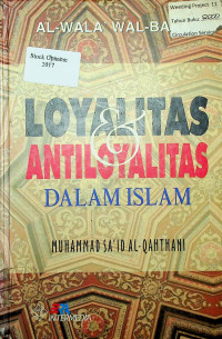 AL-WALA' WAL-BARA': LOYALITAS & ANTILOYALITAS DALAM ISLAM