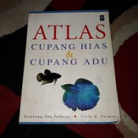 ATLAS CUPANG HIAS & CUPANG ADU