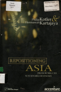 REPOSITIONING ASIA: FROM BUBBLE TO SUSTAINABLE ECONOMY