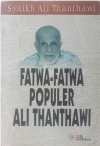 FATWA-FATWA POPULER ALI THANTHAWI