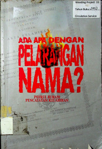 ADA APA DENGAN PELARANGAN NAMA?: POTRET BURAM PENCATATAN KELAHIRAN