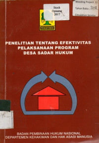 PENELITIAN TENTANG EFEKTIVITAS PELAKSANAAN PROGRAM DESA SADAR HUKUM