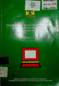 PENERAPAN TEKNOLOGI INFORMASI DALAM PERENCANAAN DAN PENELITIAN HUKUM