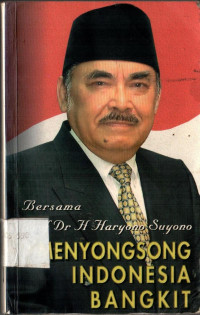 MENYONGSONG INDONESIA BANGKIT