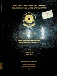 MODEL TARIKAN PERJALANAN DI KOTA PALEMBANG DENGAN MENGGUNAKAN ARTIFICIAL NEURAL NETWORK