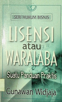 LISENSI atau WARALABA Suatu Panduan Praktis