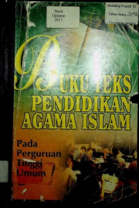 BUKU TEKS PENDIDIKAN AGAMA ISLAM Pada Pergurua Tinggi Umum