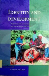 IDENTITY AND DEVELOPMENT ; Tongan Culture, Agriculture, and the Perenniality of the Gift