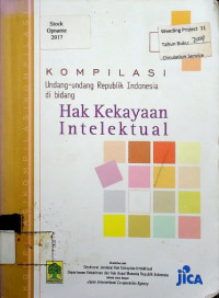 KOMPILASI: Undang-undang Republik Indonesia di bidang Hak Kekayaan Intelektual