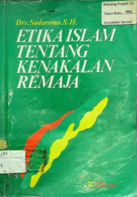 ETIKA ISLAM TENTANG KENAKALAN REMAJA