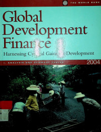 Global Development Finance : Harnessing Cyclical GansFor Development 2004