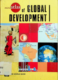 Mini atlas of GLOBAL DEVELOPMENT