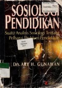 SOSIOLOGI PENDIDIKAN: Suatu Analisis Sosiologi Tentang Pelbagai Problem Pendidikan