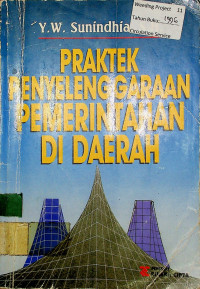 PRAKTEK PENYELENGGARAAN PEMERINTAH DI DAERAH