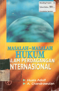 MASALAH-MASALAH HUKUM DALAM PERDAGANGAN INTERNASIONAL