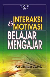 INTERAKSI & MOTIVASI BELAJAR MENGAJAR