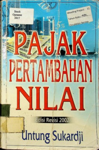 PAJAK PERTAMBAHAN NILAI Edisi Revisi 2002