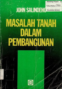 MASALAH TANAH DALAM PEMBANGUNAN