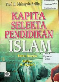 KAPITA SELEKTA PENDIDIKAN ISLAM, Edisi Revisi