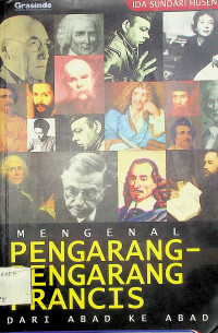 MENGENAL PENGARANG-PENGARANG PRANCIS: DARI ABAD KE ABAD