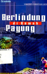 Berlindung di Bawah Payung : Kumpulan Kontempelasi