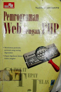 Pemrograman Web dengan PHP: SINGKAT TEPAT JELAS