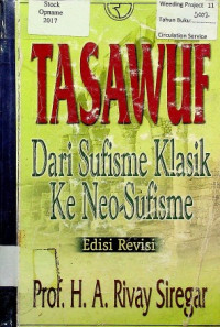 TASAWUF Dari Sufisme Klasik ke Neo Sufisme Edisi Revisi