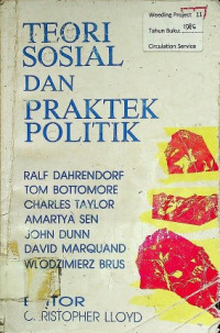 TEORI SOSIAL & PRAKTEK POLITIK