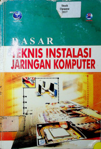 DASAR TEKNIS INSTALASI JARINGAN KOMPUTER