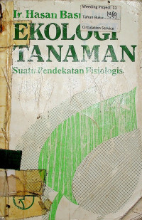 EKOLOGI TANAMAN: Suatu Pendekatan Fisiologis