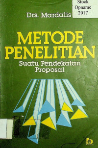 METODE PENELITIAN: Suatu Pendekatan Proposal